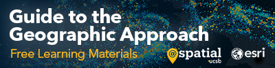 Esri - Guide to the Geographic Approach: free learning materials